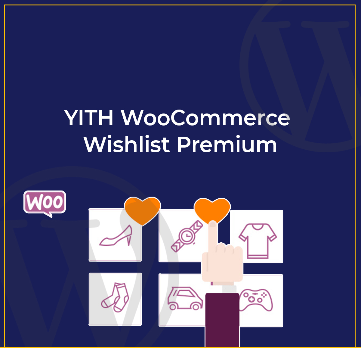 YITH WooCommerce Wishlist Premium