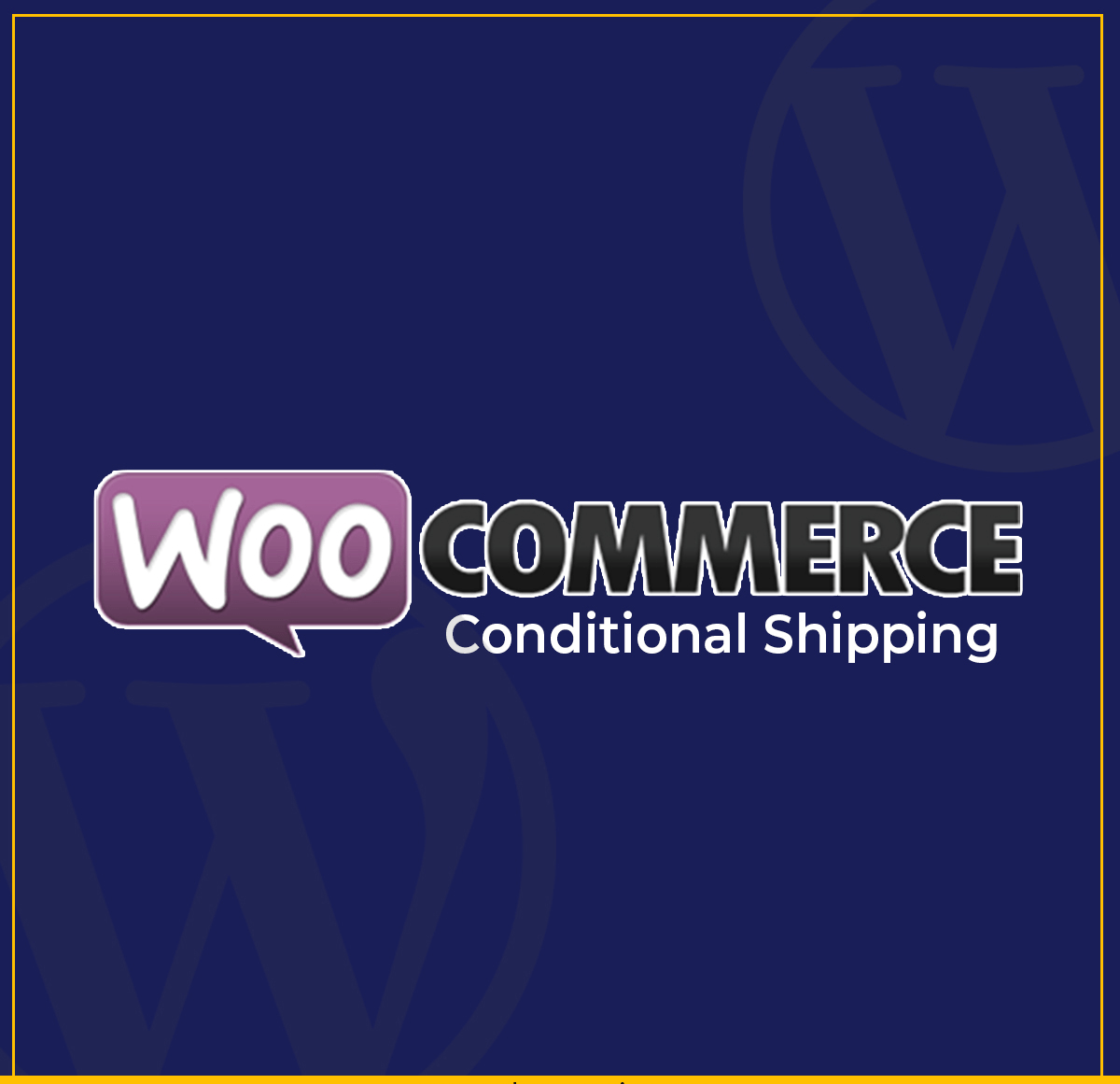 WooCommerce Conditional Shipping and Payments